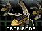 Drop Pods