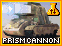 Research: Prism Cannon